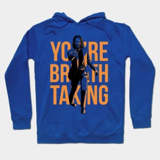 YOU'RE Breathtaking! Hoodie